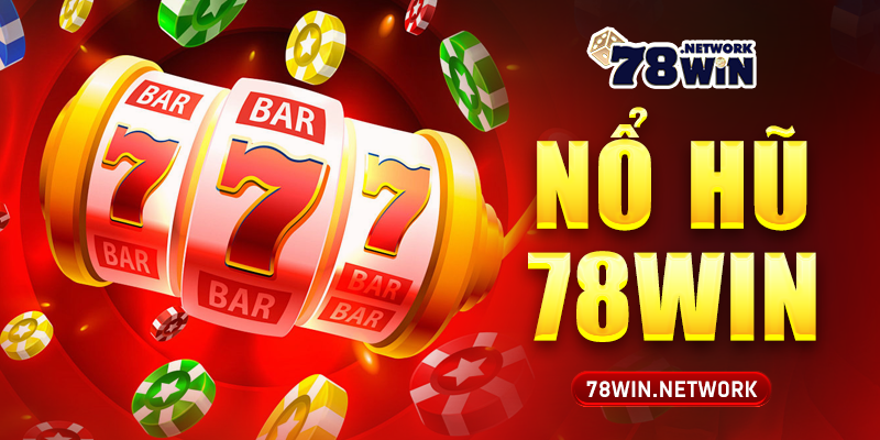 nổ hũ 78win nổ hũ 78win